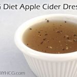 HCG Diet Recipe Phase 2 - DIYHCG Apple Cider Dressing