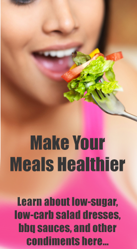 Healthy Condiments | Low-Sugar Condiments | Low-Carb Condiments Don't let un-healthy condiments ruin a healthy meal! Learn about the best, all-natural products for you here... I love this site! So much stuff!!!! <3